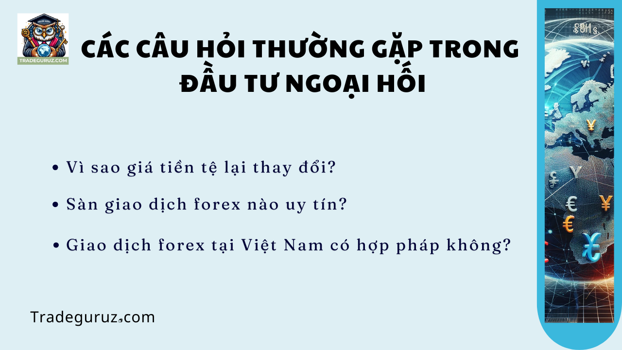 Các câu hỏi thường gặp trong đầu tư ngoại hối