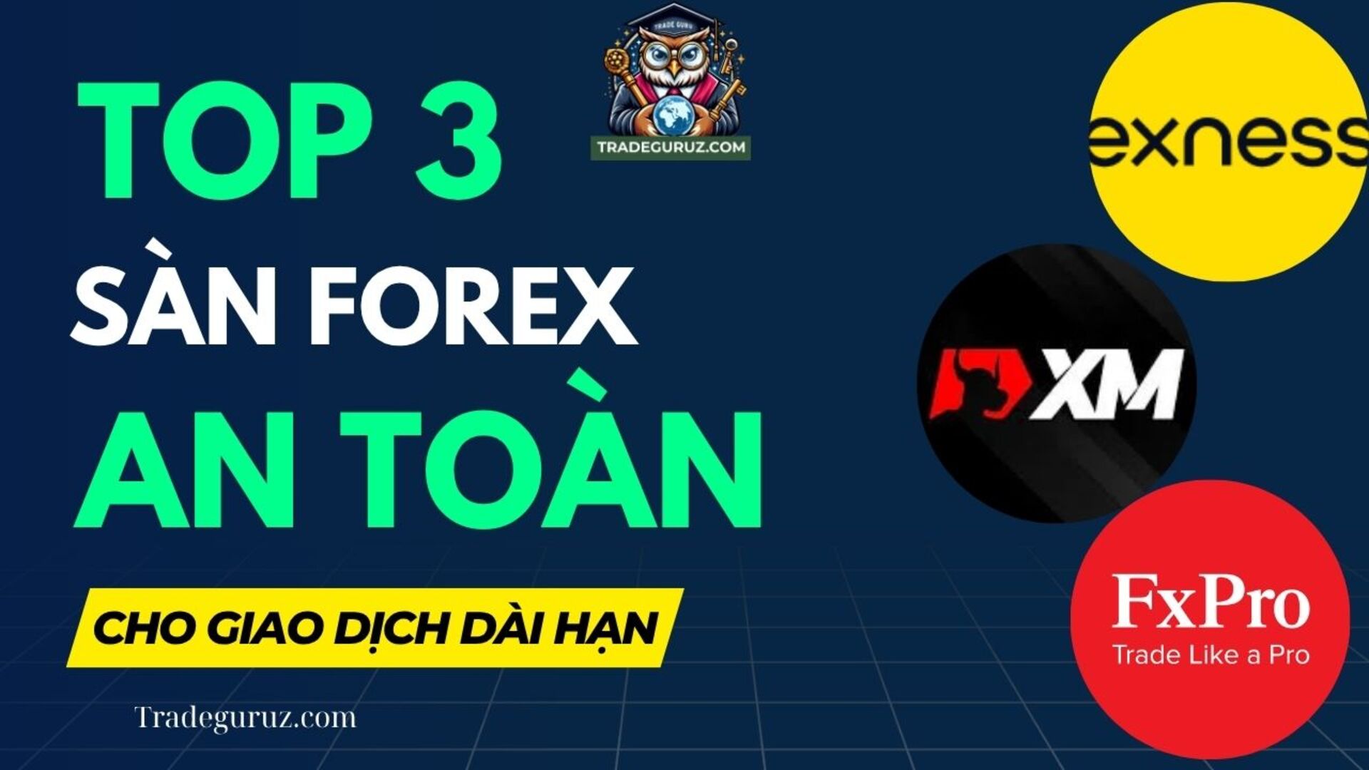TOP 3  sàn giao dịch forex uy tín