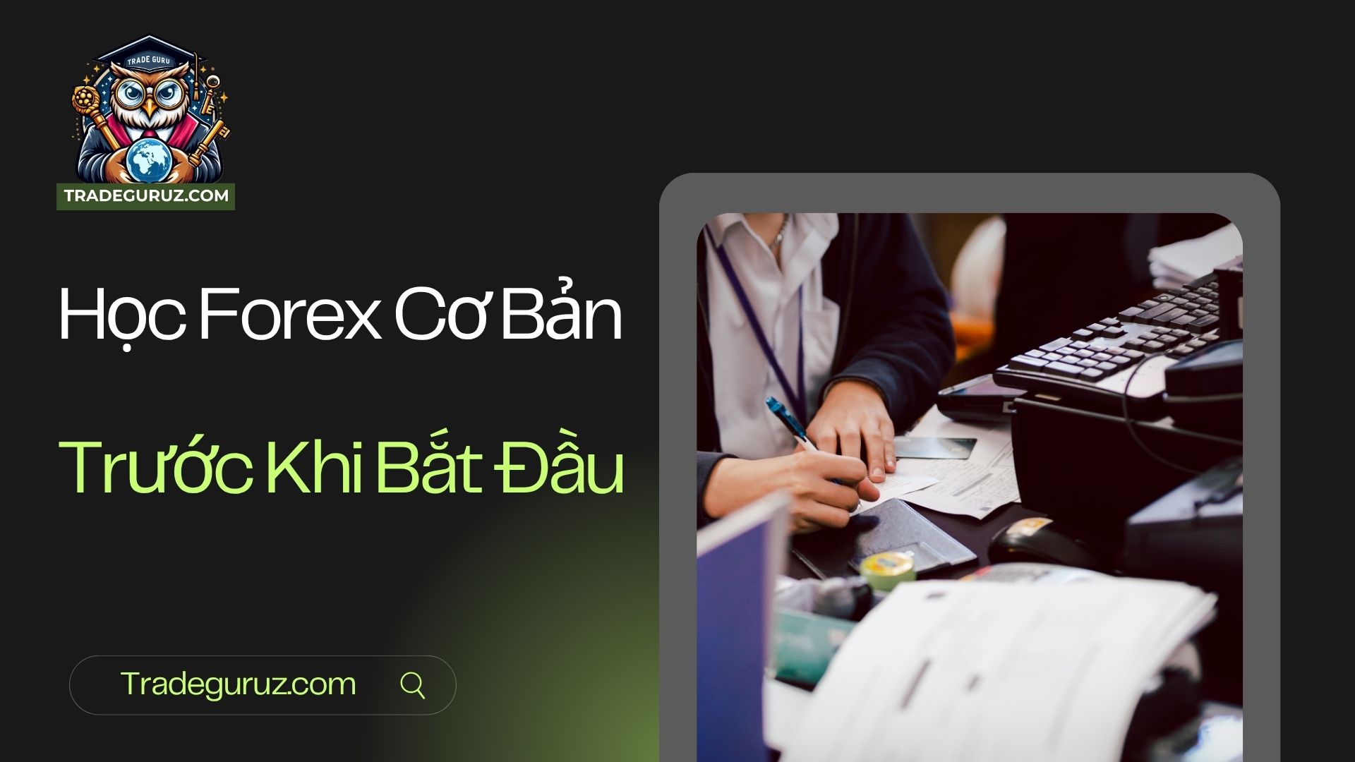 Học forex cơ bản trước khi bắt đầu
