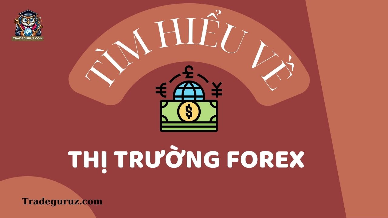 Tìm hiểu về thị trường Forex - Forex có hợp pháp?