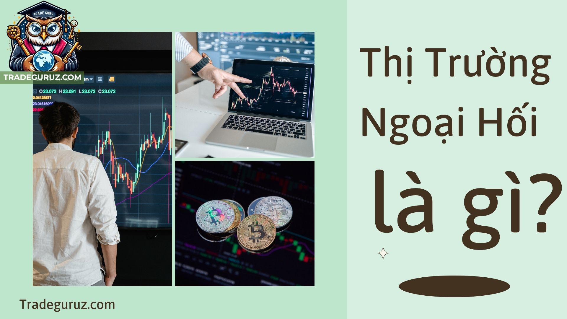 Thị trường ngoại hối là gì?